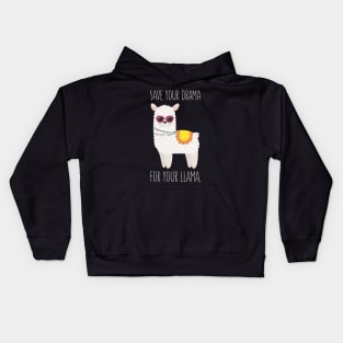 Save Your Drama For Your Llama - Funny Llama Kids Hoodie